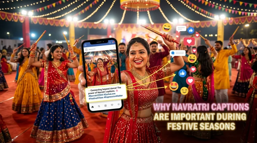 Why Navratri Captions Are Important During Festive Seasons