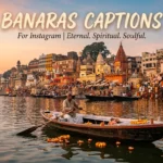 Banaras Captions for Instagram