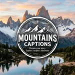 Mountains Captions