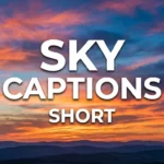 Sky Captions Short